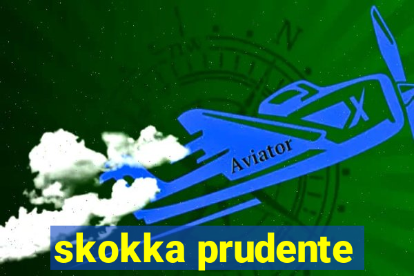 skokka prudente